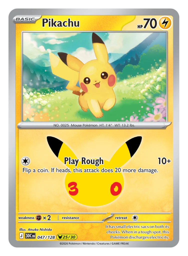 Pokémon TCG 30th Celebration Pikachu card 047/128 featuring Play Rough attack illustrated by Atsuko Nishida